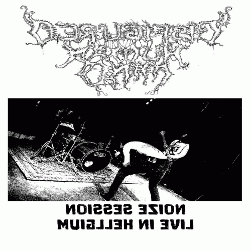 Disfigured Human Mind : Noize Session Live in Hellgium